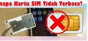 Kenapa Sim Card Tidak Terdeteksi